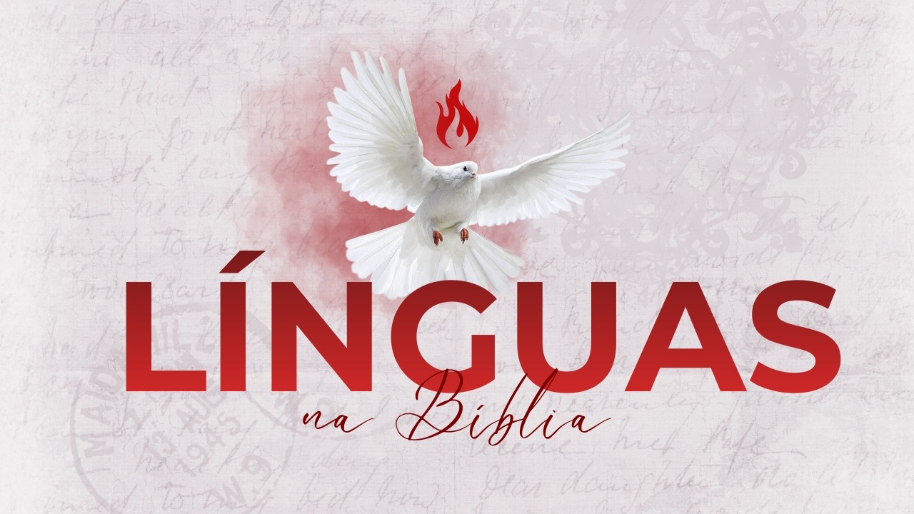 O Que a Bíblia REALMENTE Diz Sobre Línguas