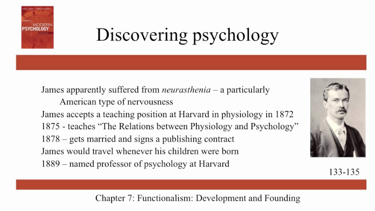 Functionalism: Development and Founding - Ch7 - History of Modern Psychology - Schultz & Schultz