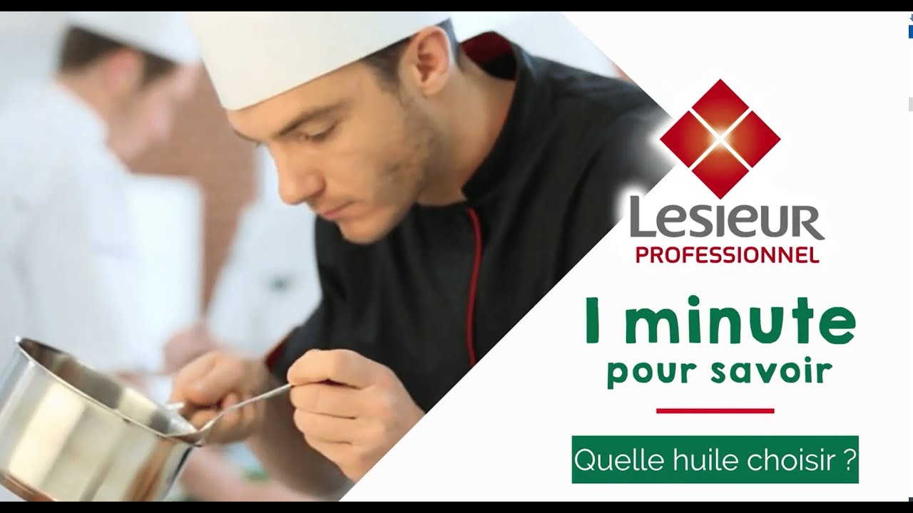 Quelles huiles choisir ? - Lesieur