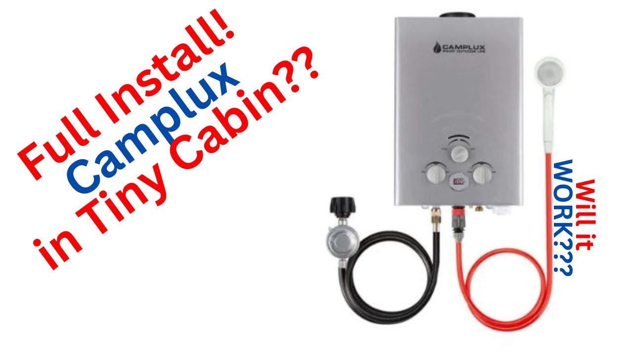 #82 Camplux Tankless Water Heater install Tiny House  #diy #offgrid