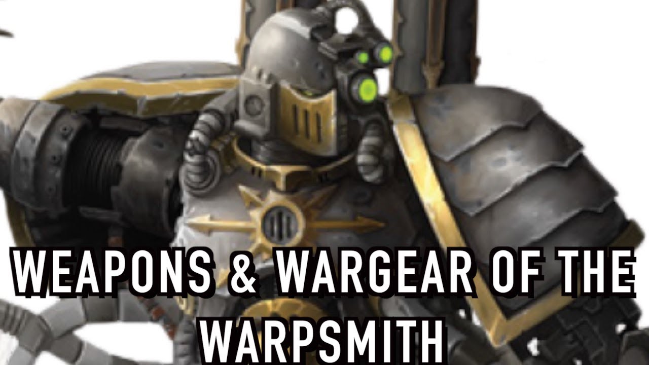 40 Facts & Lore on the Weapons & Wargear of the Warpsmith Warhammer 40K