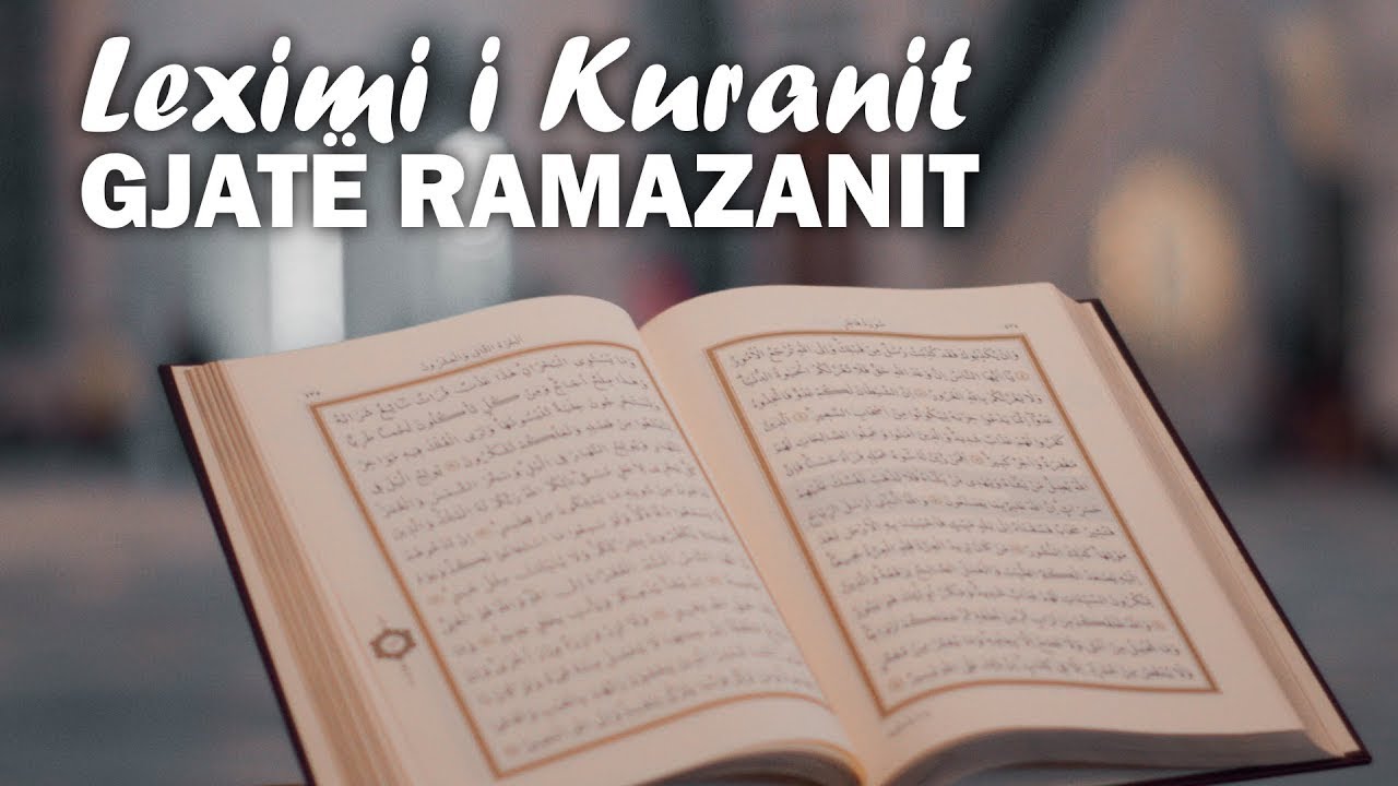 Leximi i Kuranit në netët e Ramazanit!