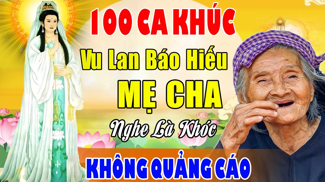Nhạc Vu Lan Báo Hiếu - Hát Về Mẹ Cha Hay Nhất 2024 #VU LAN BÁO HIẾU, ĐÊM MƯA NHỚ MẸ,..#NGHE LÀ KHÓC