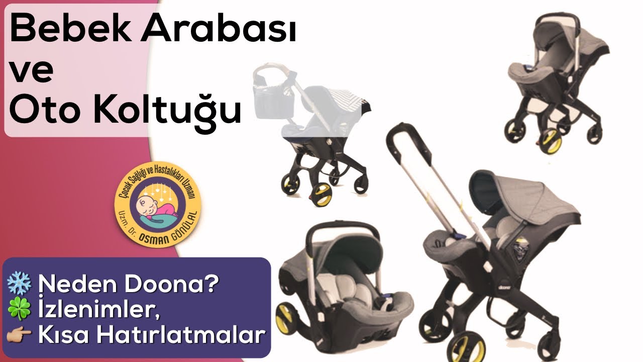 Bebek Arabası ve Oto Koltuğu Seçimi ( Neden Doona, izlenimlerim)