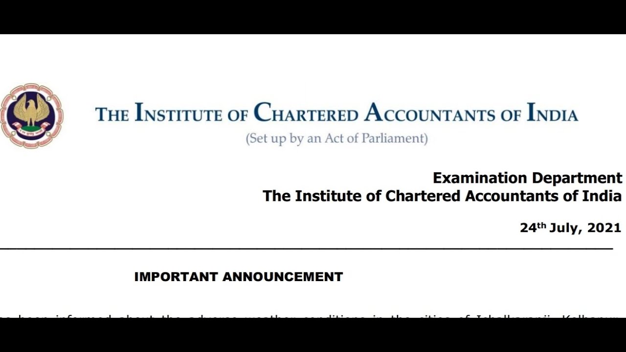 ICAI ANNOUNCEMENT | JULY 2021 FOUNDATION EXAM | POSTPONEMENT|