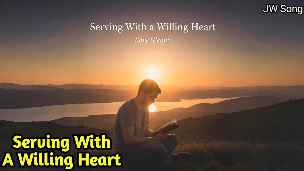 Служение с готовностью от всего сердца | Оригинальная песня JW с текстом