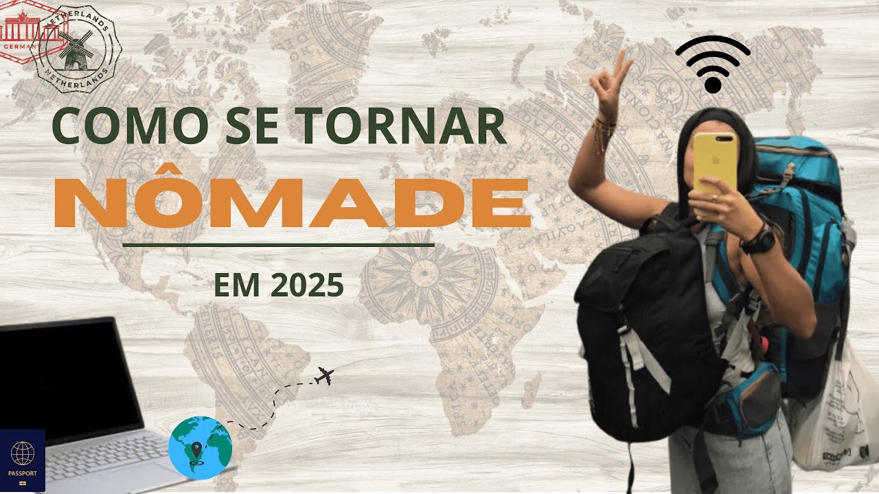 Como se tornar NOMADE digital em 2025
