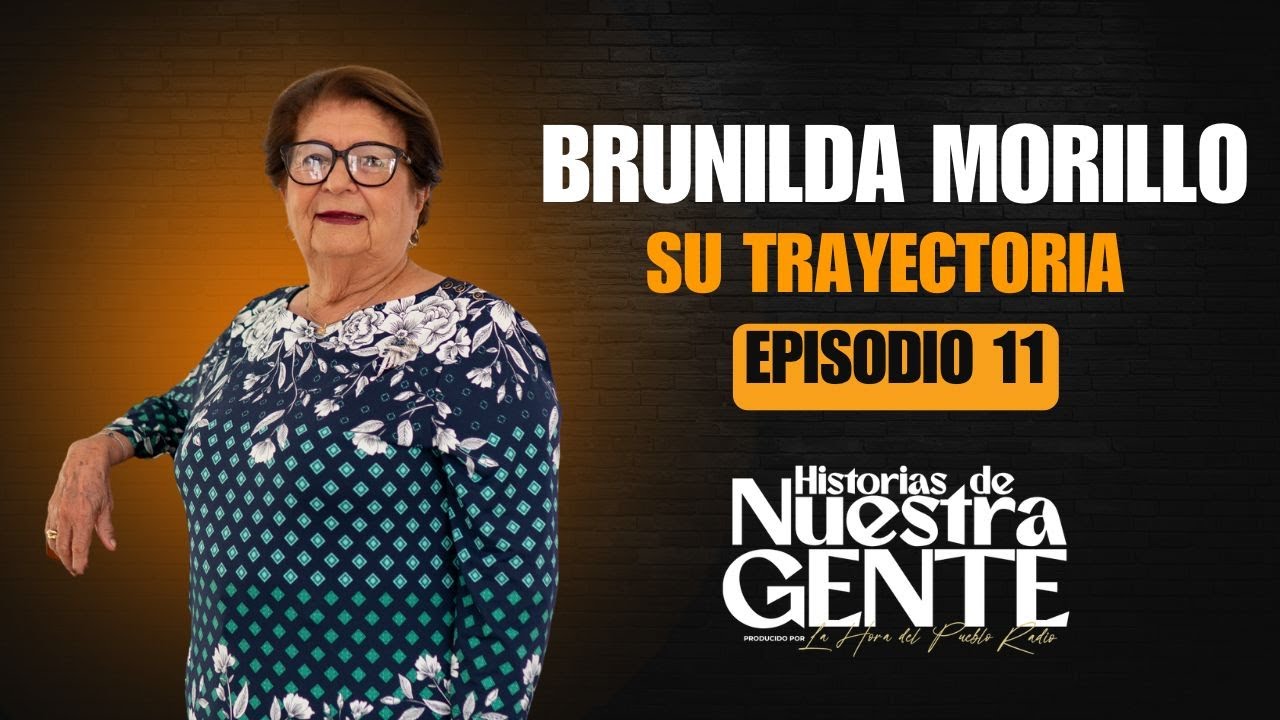 DOÑA BRUNILDA DE MORILLO: su trascendencia. Sembradora de conocimientos y valores |HDNG EPISODIO 11|