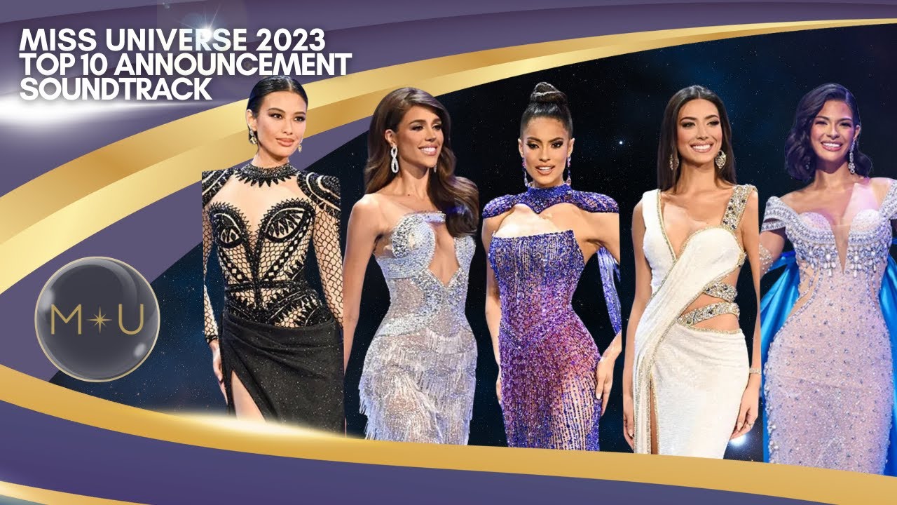 Miss Universe 2023 Top 10 Announcement Soundtrack | Angelo Cantila