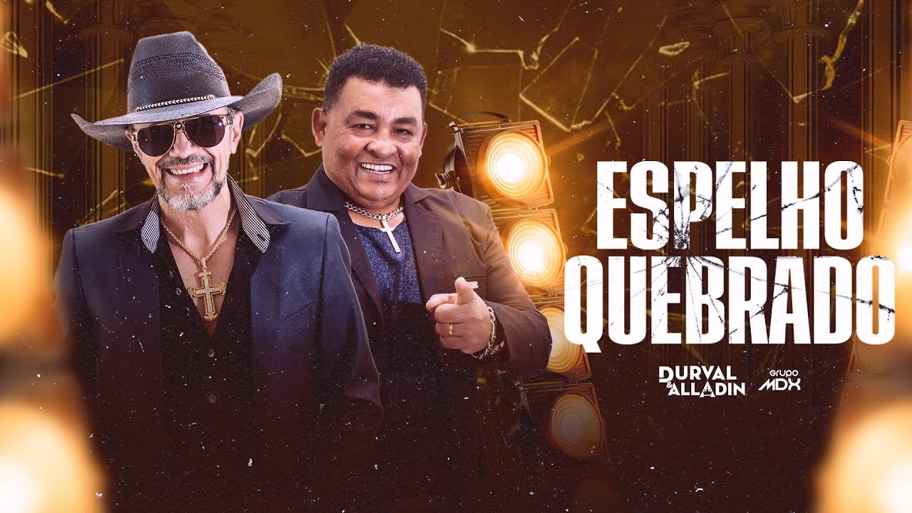 Espelho Quebrado - Durval e Alladin
