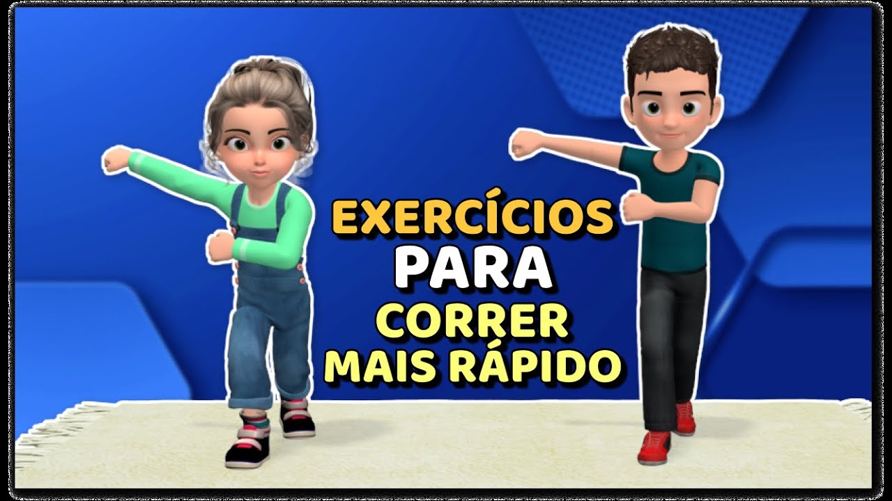 EXERC&Iacute;CIOS PARA AS CRIAN&Ccedil;AS CORREREM MAIS R&Aacute;PIDO
