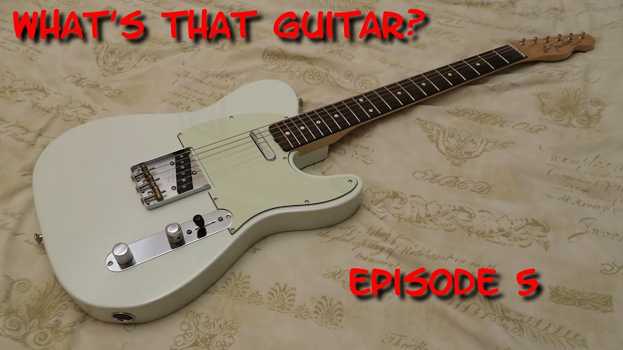 What's That Guitar? Episode 5 - Fender Baja Telecaster