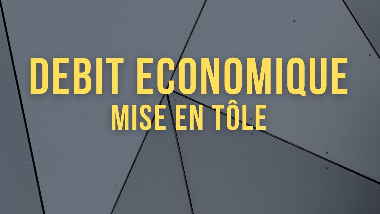 Comment réaliser un débit économique