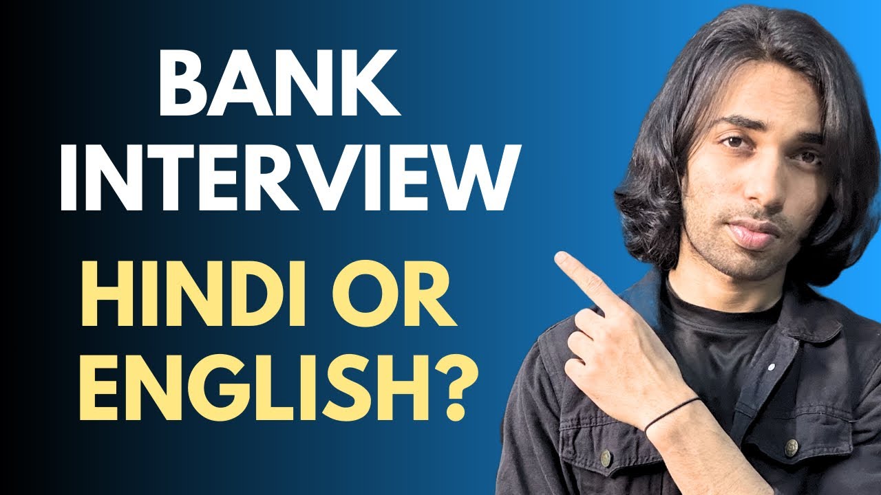 Can You Give Bank Interview in Hindi? Bank Interview Language Guide | Banking Career Tips