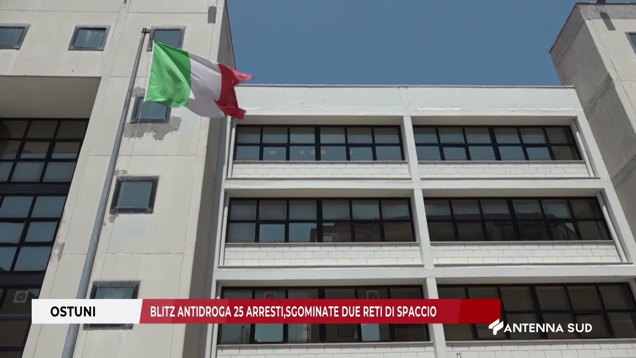 10 MARZO 2026   OSTUNI BR   BLITZ ANTIDROGA 25 ARRESTI,SGOMINATE DUE RETI DI SPACCIO