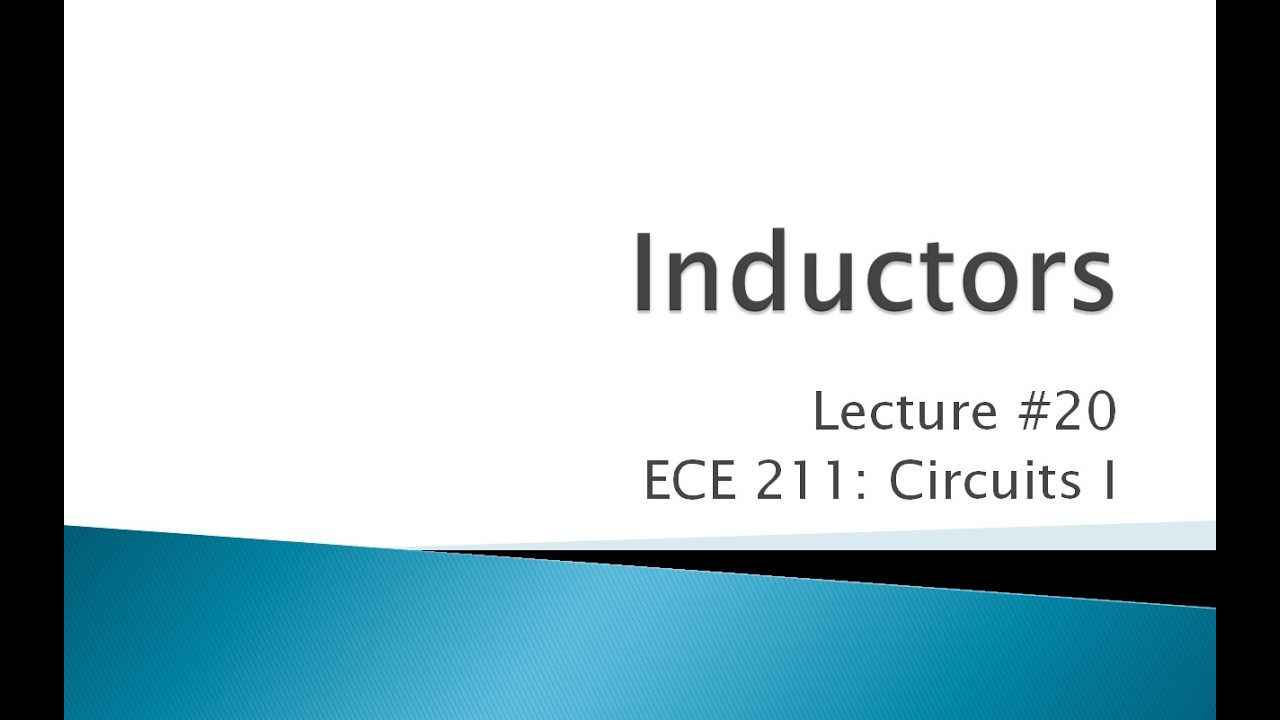 ECE 211-20 Inductors