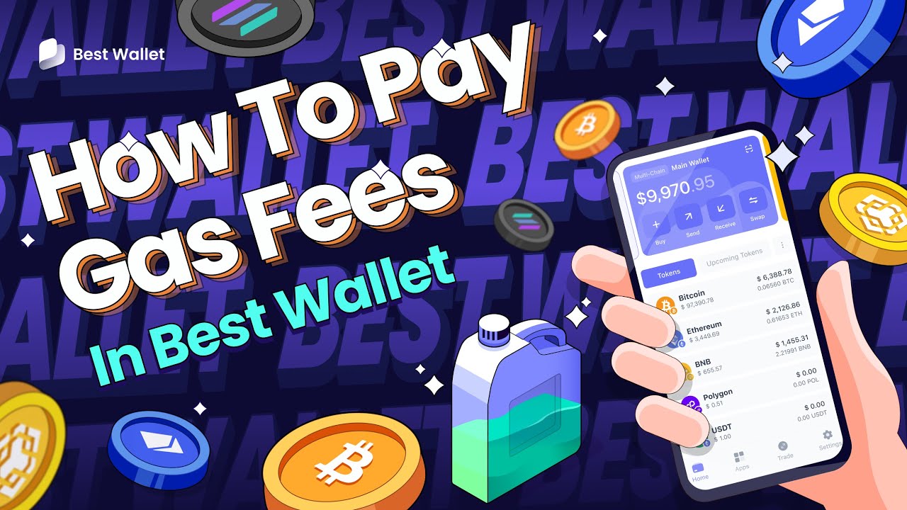 How To Pay Gas Fees In Best Wallet