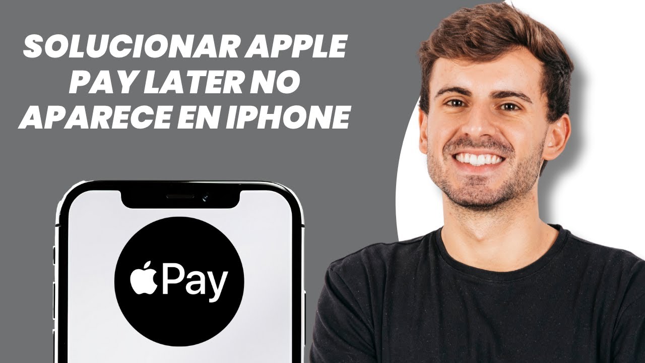 Cómo solucionar el problema de que Apple Pay Later no aparece en el iPhone: ¡Guía fácil!