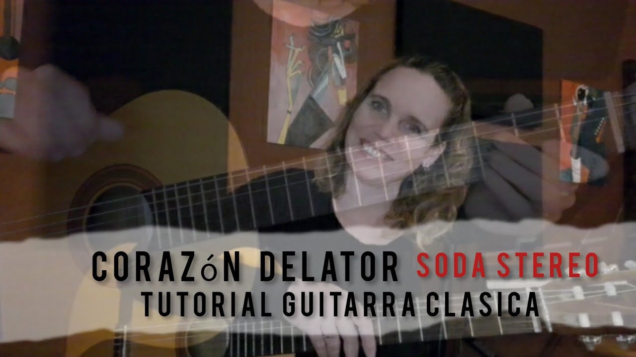 CORAZÓN DELATOR-TUTORIAL-SODA STEREO