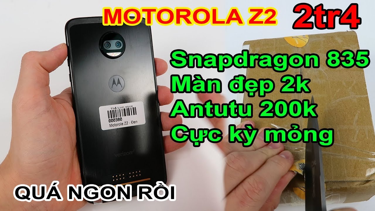 Mở hộp Motorola Z2 Force giá 2tr4 đặt trên LAZADA, SHOPEE. Snapdragon 835, Màn 2k | MUA HÀNG ONLINE