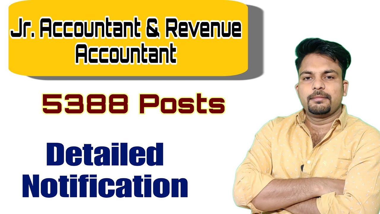 Jr. Accountant and Tehsil Revenue Accountsnt's 5388 Vacancy Announced #jraccountantvacancy2022 Jr