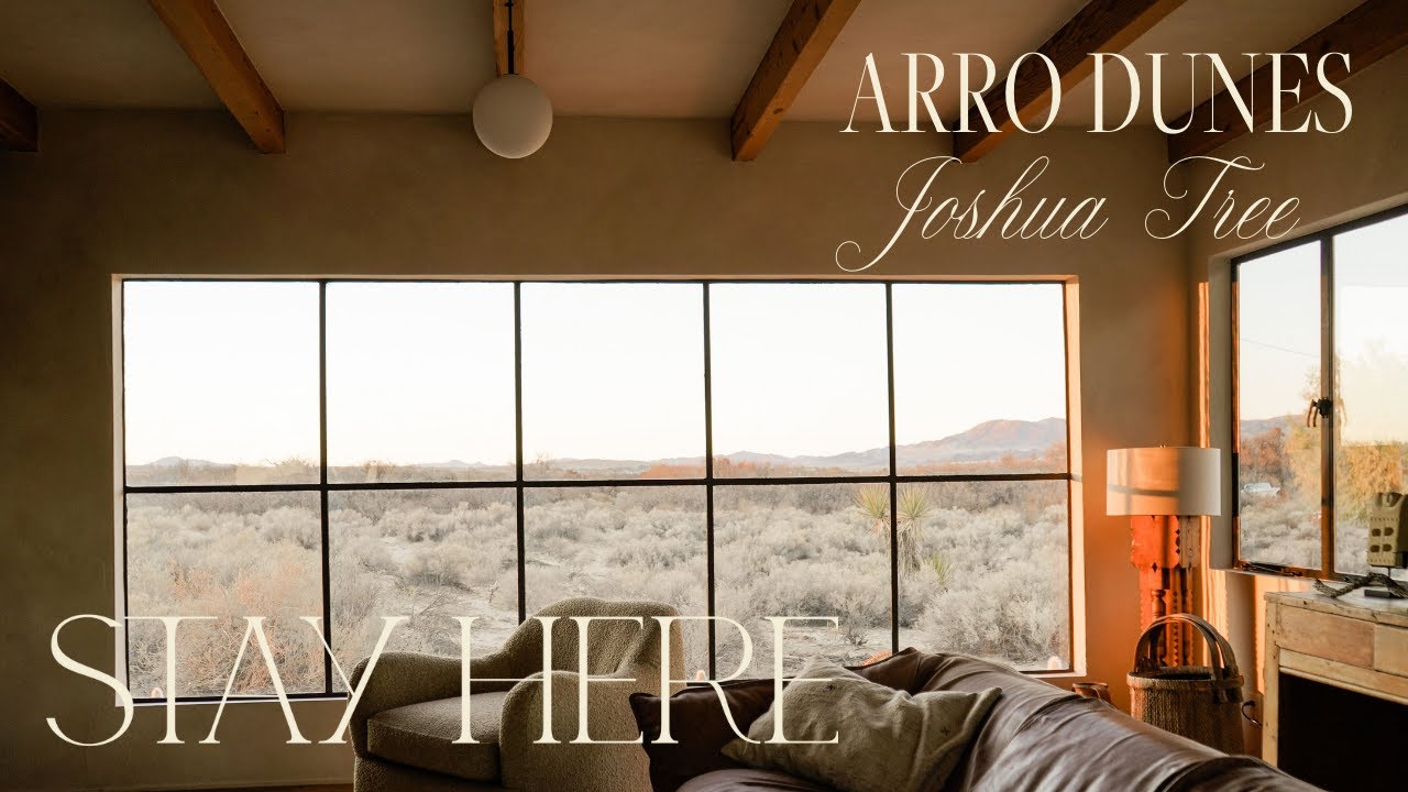 STAY HERE Airbnb Tour: Arro Dunes, Joshua Tree