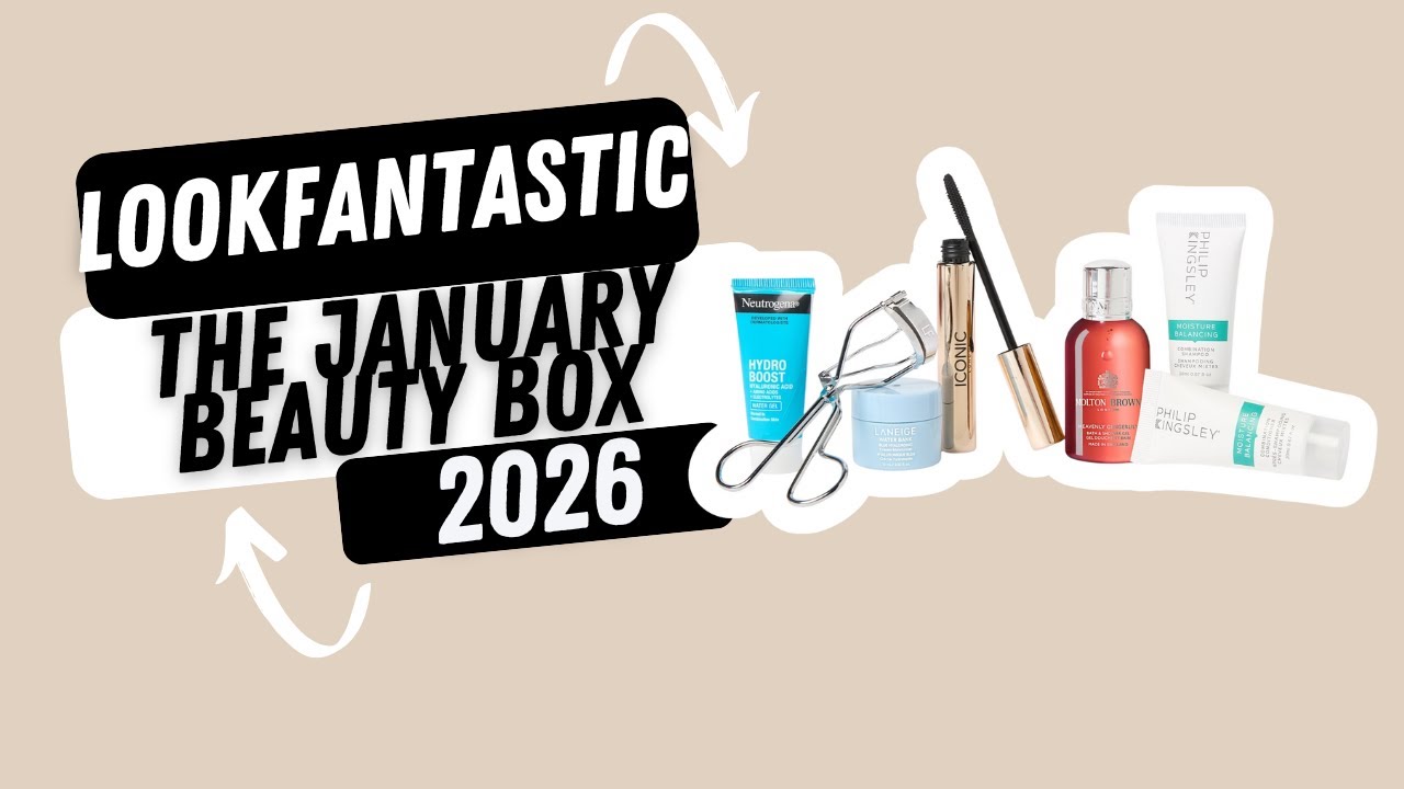 LOOKFANTASTIC The January Beauty Box 2026 #beautybox