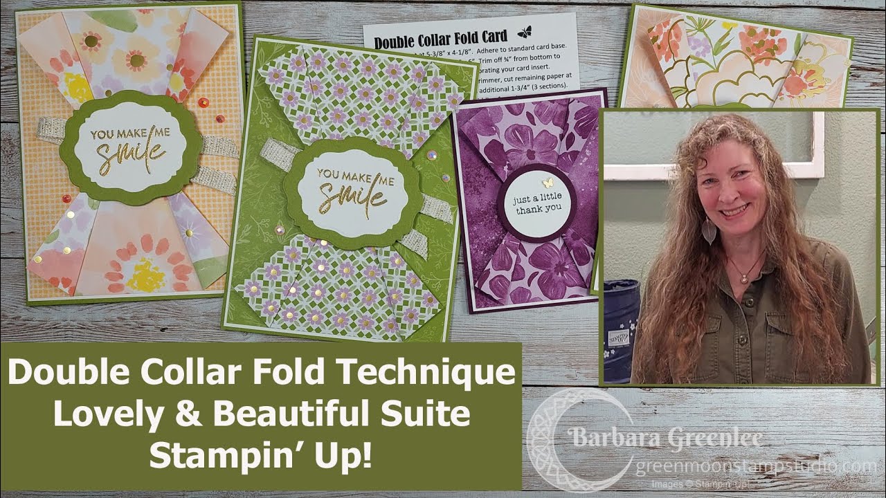 Double Collar Fold Technique - Stampin' Up! - Lovely & Beautiful Suite