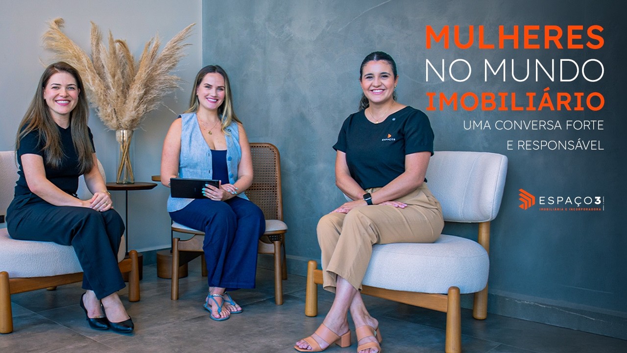 Mulheres no mercado imobiliário: negociação, sensibilidade e decisão