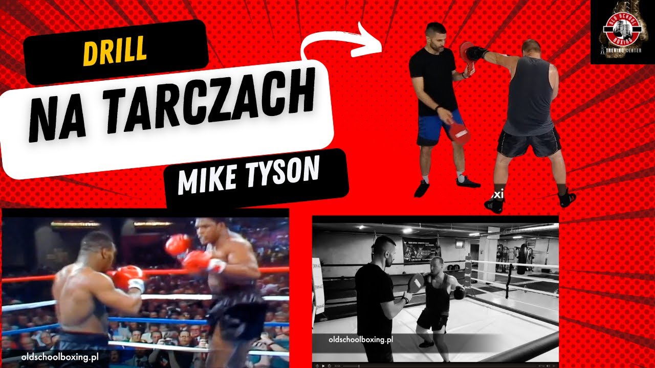Walcz Jak Mike Tyson- Zaawansowany Drill I Kombinacje Na Tarczach