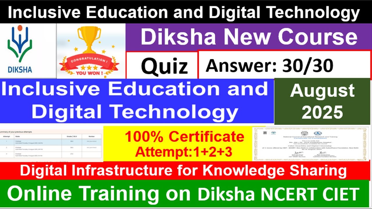 Inclusive Education and Digital Technology ncert online quiz answer online training 22 august 2025