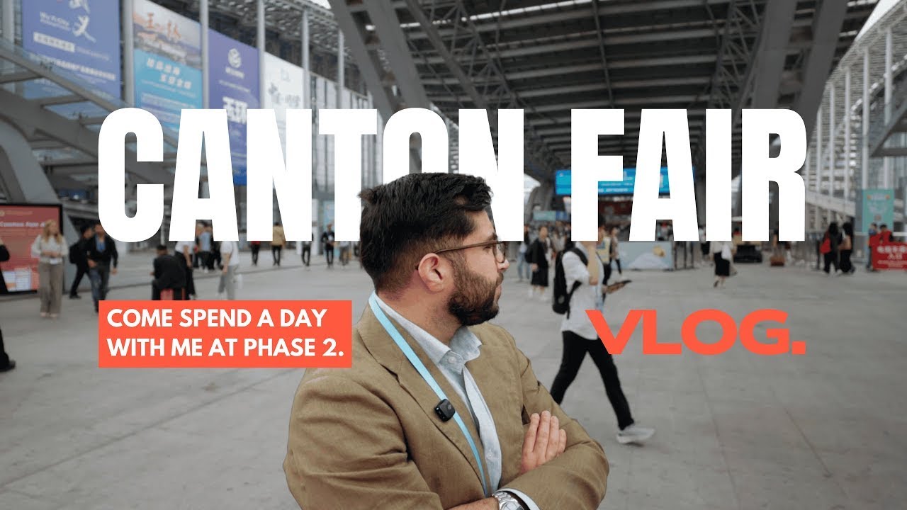 Episode 11 | What’s Inside Phase 2 of Canton Fair 2025 – Design, Decor & Discoveries!