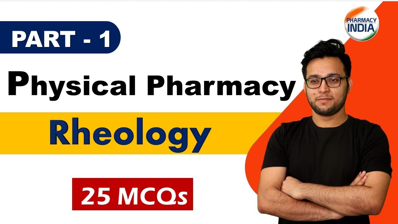 RHEOLOGY MCQs | PART - 1 | PHYSICAL PHARMACY | GPAT | NIPER | PHARMACIST | DRUG INSPECTOR