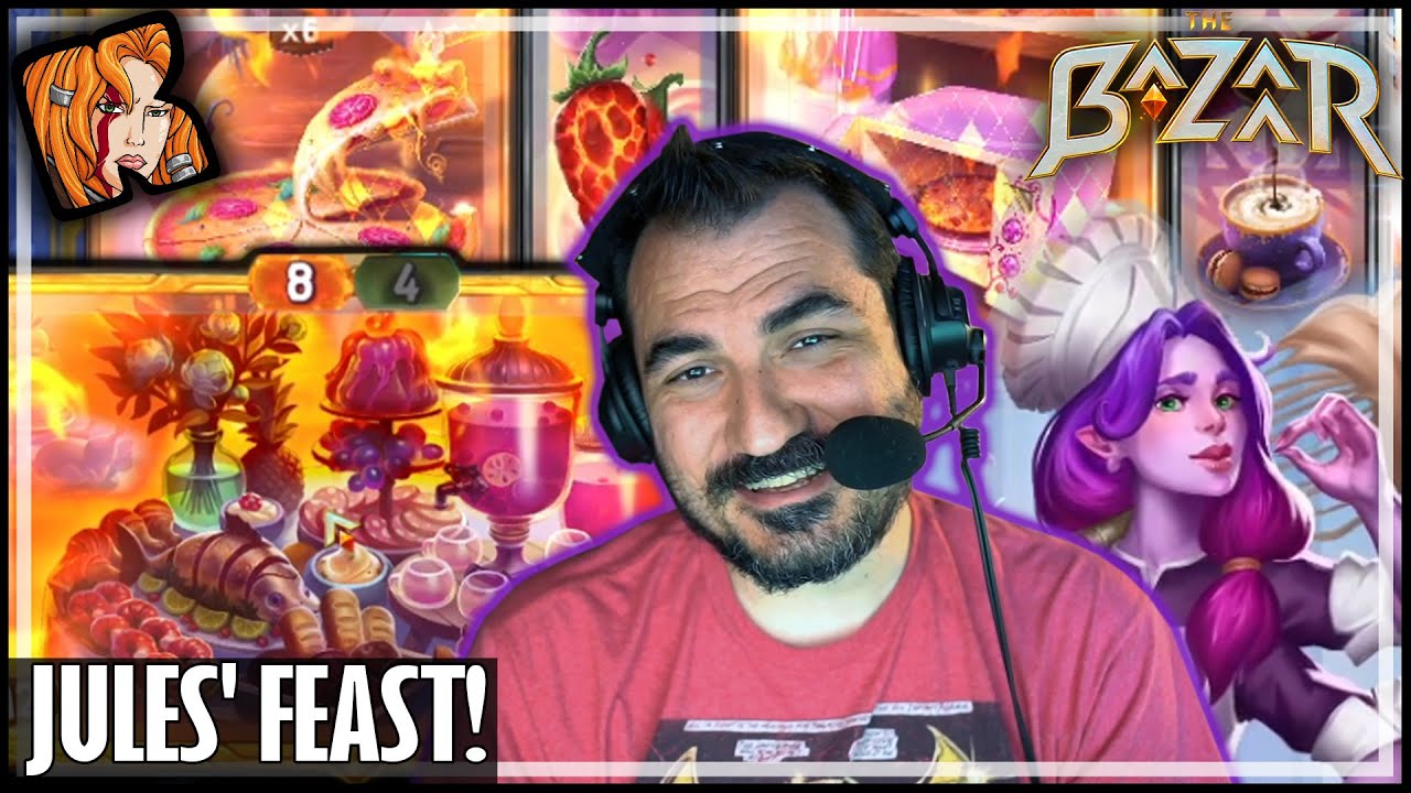 JULES' FEAST BRINGS ANY BUILD ONLINE! - The Bazaar