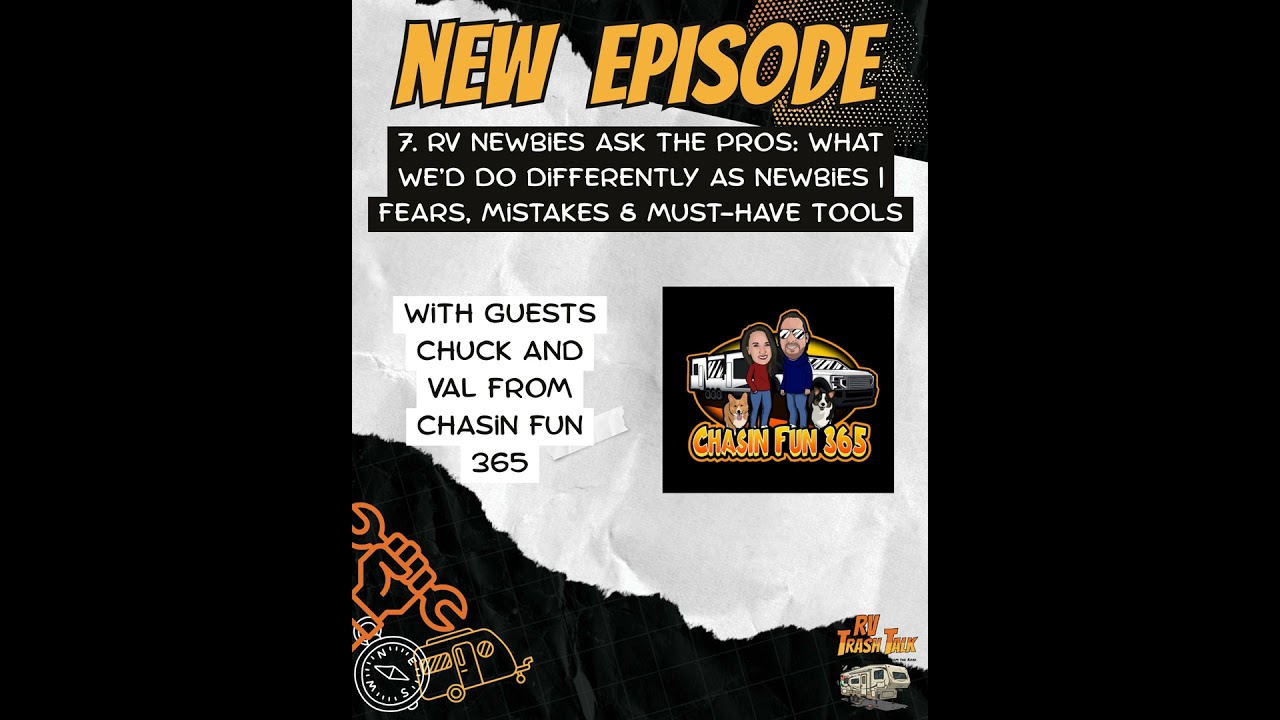 7. RV Newbies Chasin Fun 365 Ask the Pros: What We’d Do Differently as Newbies | Fears, Mistakes