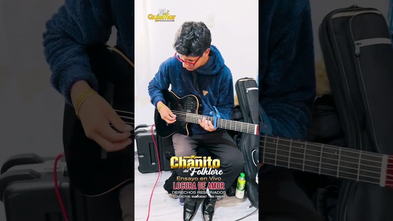Locura de amor - Chanito del Folklore - Ensayo en vivo