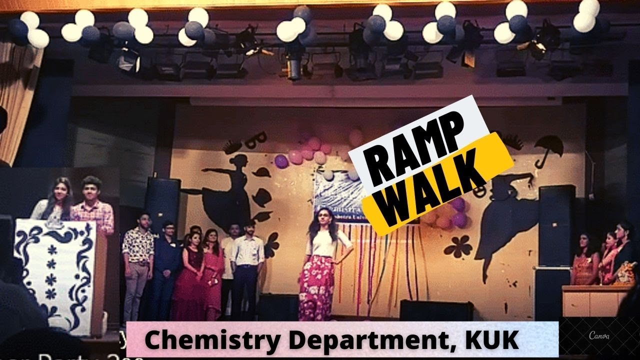 Girls and Boys Ramp Walk - Fresher's Party | Chemistry Department Kurukshetra University Kurukshetra