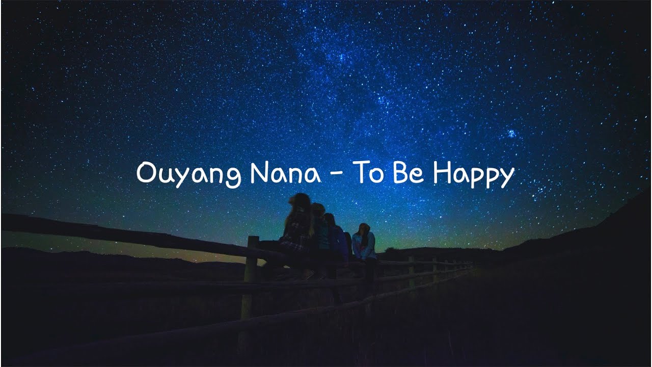[가사/해석] Ouyang Nana - To be happy /그냥 너가 행복했으면 좋겠어, 하지만 자신은 없어