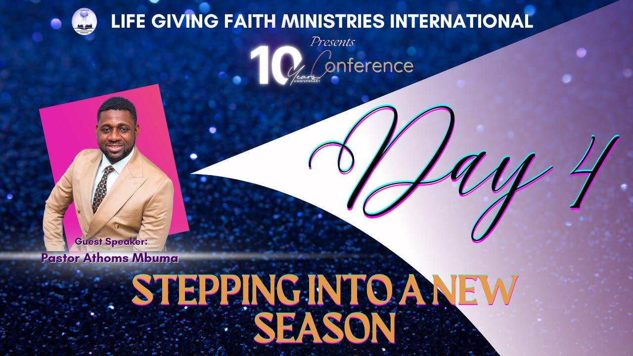 Preaching Day 4 with Pastor Dr Athom's Mbuma | Stepping Into A New Season Conference