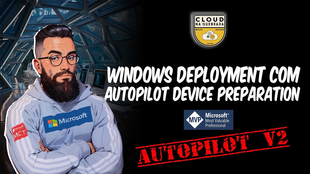 Como Configurar o Autopilot Device Preparation - Autopilot V2