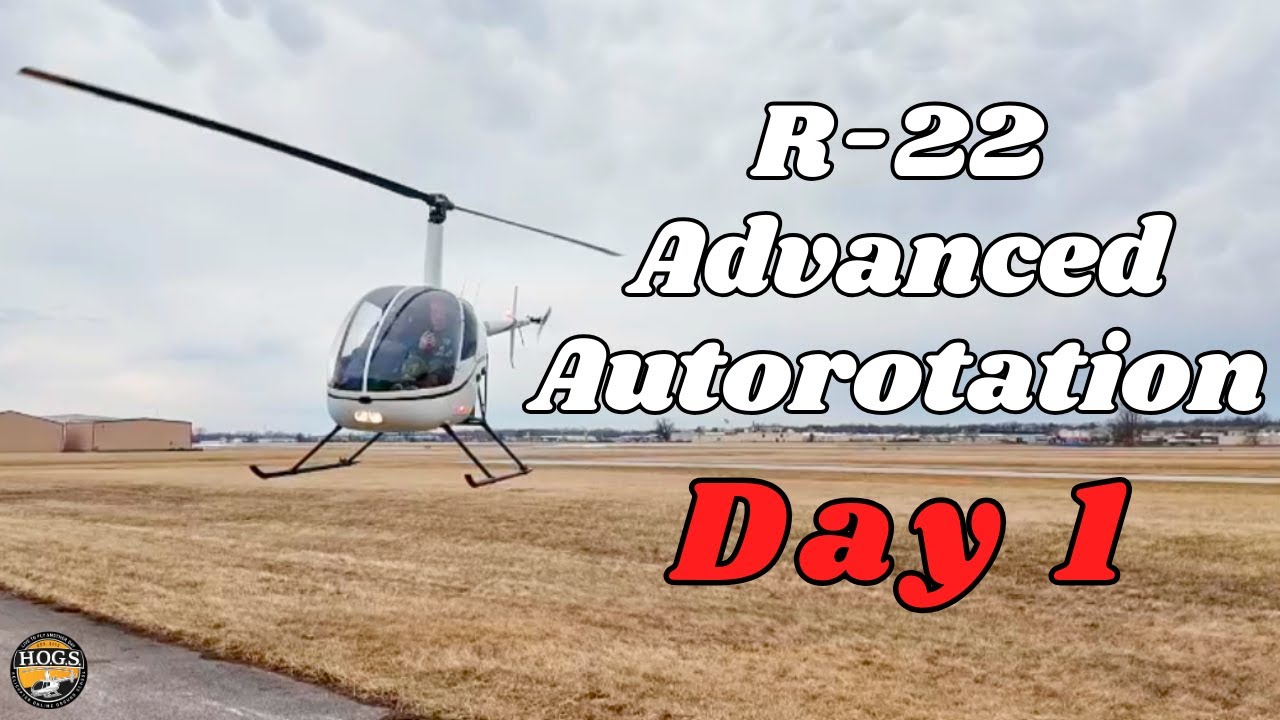BTS: Robinson R-22 Advanced Autorotation Day 1 at H.O.G.S.