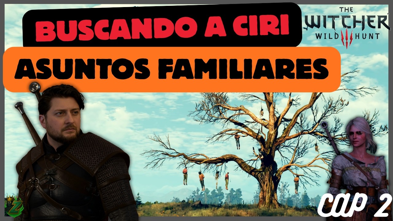 🔍TRAS LOS PASOS DE CIRI |‼️Misión Principal‼️|👉Asuntos turbios | The Witcher 3 Wild Hunt | Cap.2