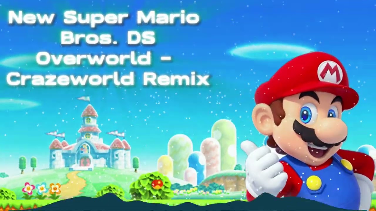New Super Mario Bros. DS Overworld - Crazeworld Remix