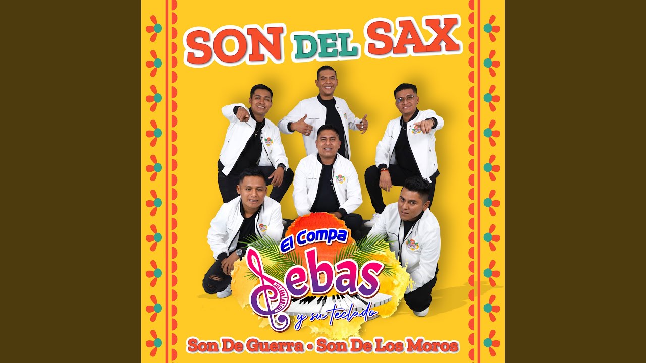 Son del Sax / Son de Guerra / Son de los Moros