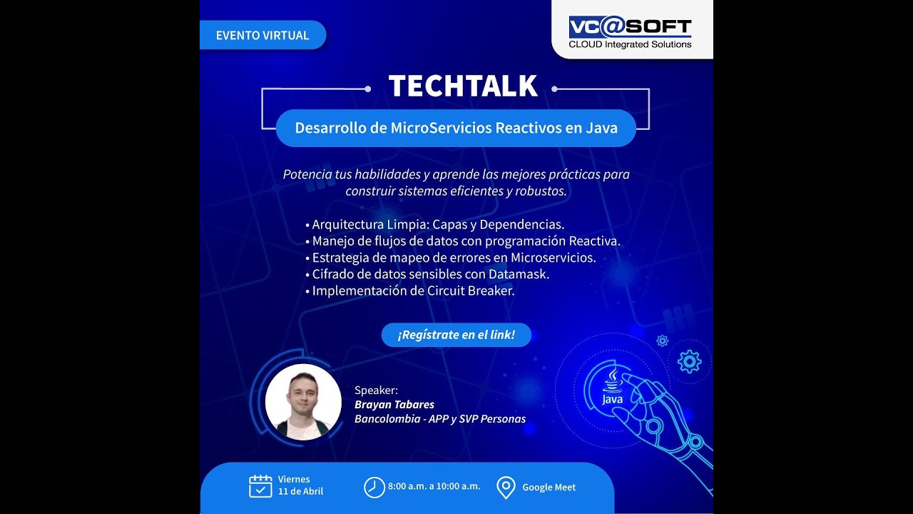 TechTalk VCSOFT: Desarrollo de MicroServicios Reactivos en Java