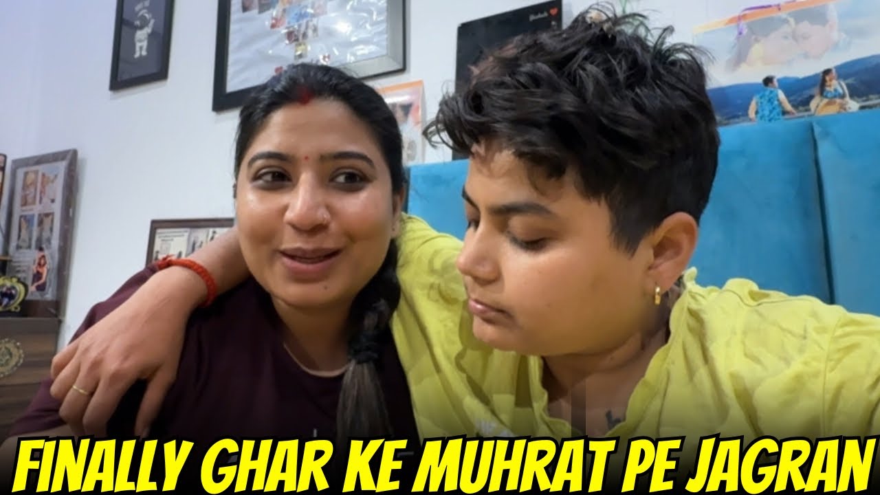 Ghar Ke Muhrat Pe Jagran | @Yashal's Vlogs