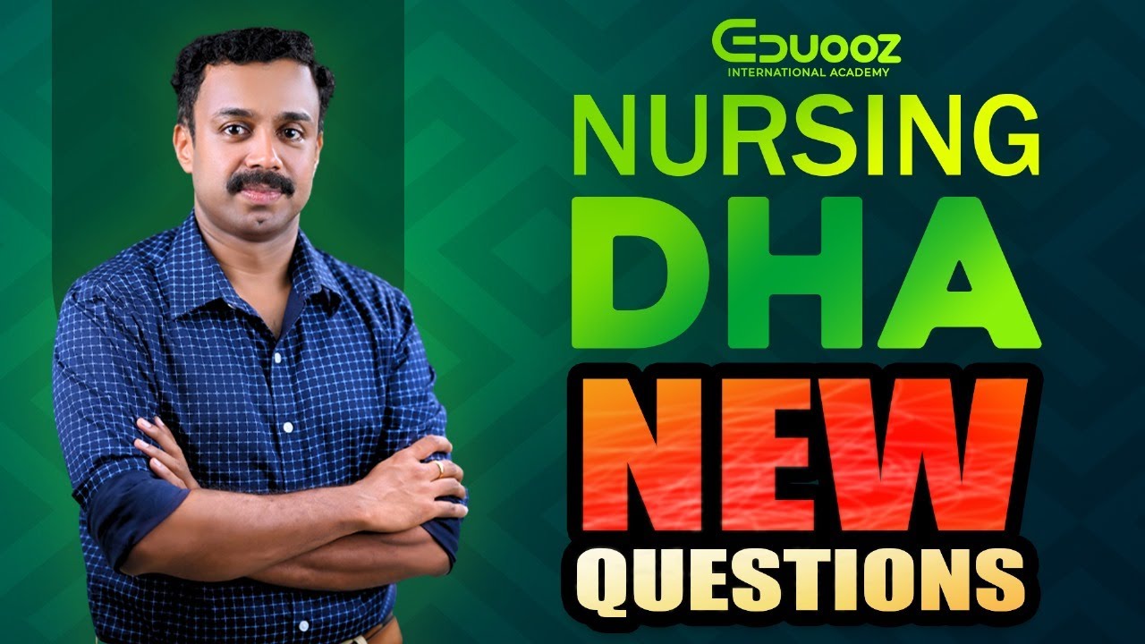 🔥 DHA Nursing Exam – NEW Questions & Answers | Latest Updates for 2025 | Eduooz Academy