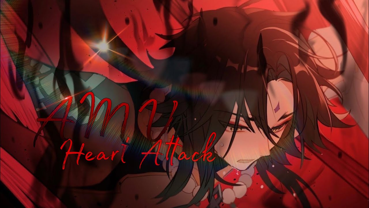 Genshin Impact / Heart Attack {AMV/GMV}
