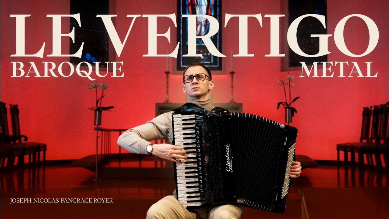 What Baroque Metal Would Sound Like?! Le Vertigo by Pancrace Royer | Accordion