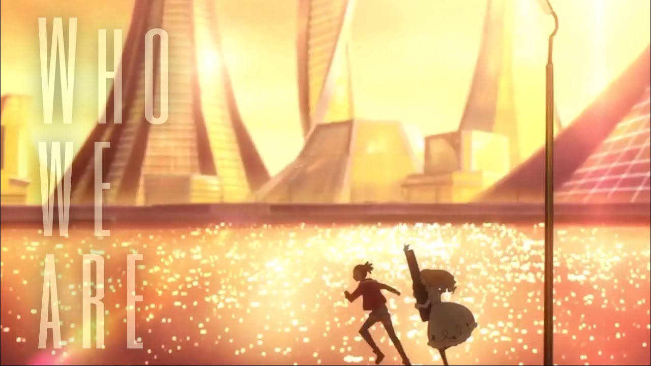 Carole & Tuesday「ＡＭＶ」Who we are